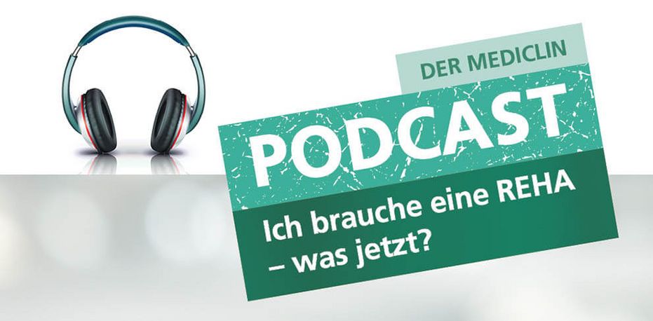 Neuer Podcast zum Thema "Reha"